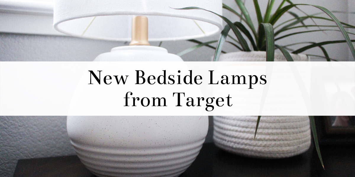 The Difference New Bedside Lamps Can Make / Nightstand Makeover